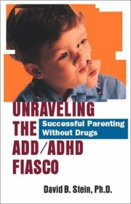 Unraveling the ADD/ADHD Fiasco