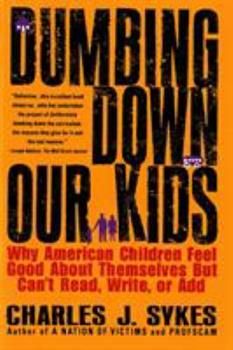 Dumbing Down Our Kids
