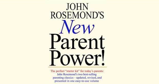 John Rosemond's Parent Power!